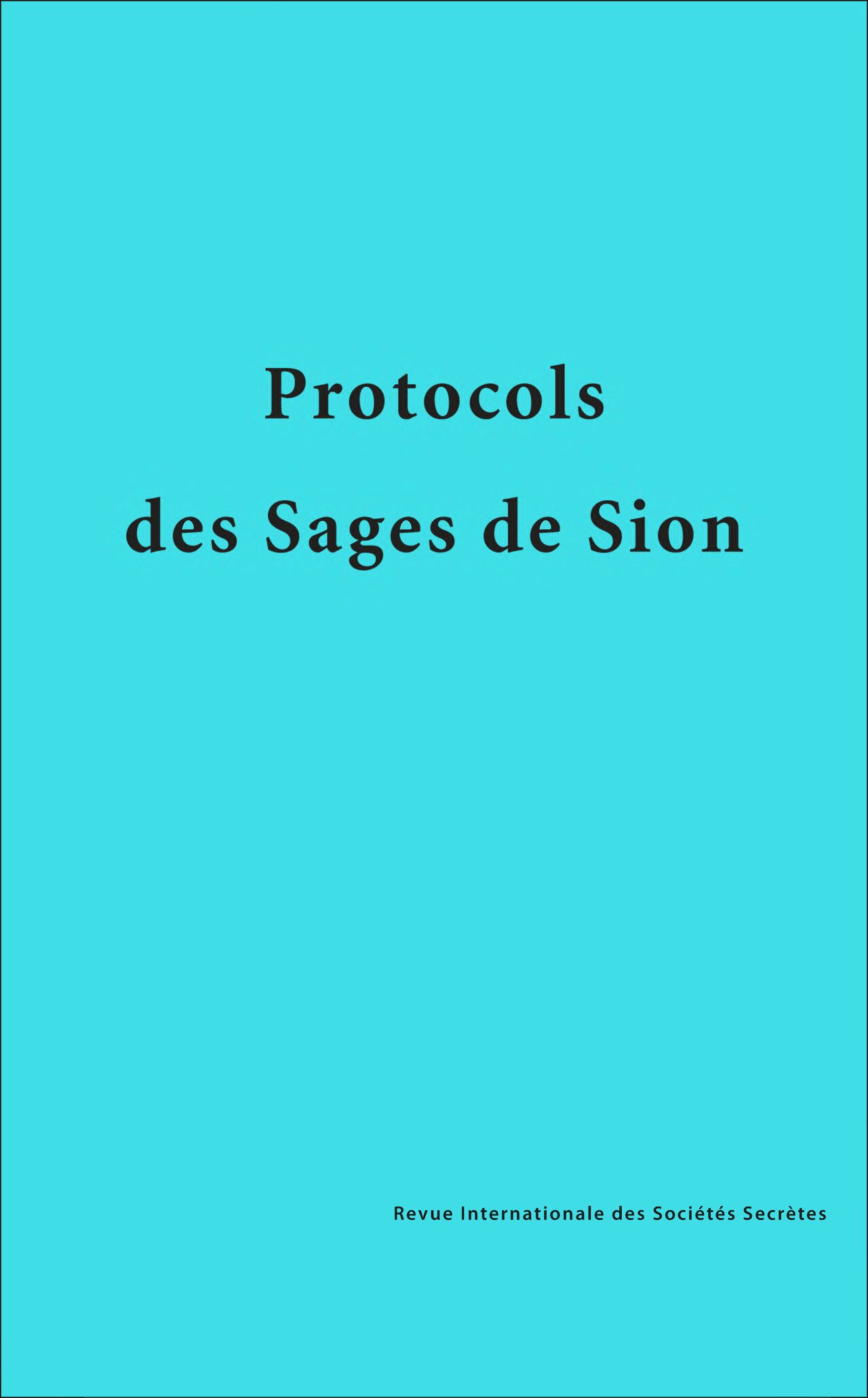 The Protocols of the Elders of Zion